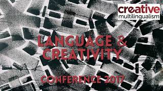 Creative Multilingualism Conference 2017 – Writing between languages [upl. by Willow365]