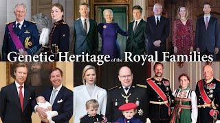 Royal DNA Test  What is the Genetic Heritage of the Monarchs of Europe 12 [upl. by Marj563]