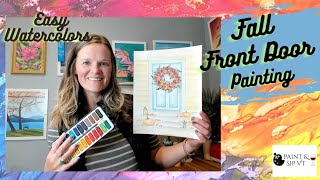 Easy to Paint  Simple Fall Front Door  90 Minute Watercolor Tutorial [upl. by Di]