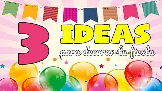 3 ideas para FIESTAS TEMÁTICAS ORIGINALES Decoración con banners [upl. by Hump]