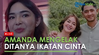 🔴LIVE PORTRAIT Amanda Manopo MENGELAK Ditanya Soal Ikatan Cinta Ada Hubungan dengan Arya [upl. by Hut]