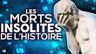 Les morts insolites de l’Histoire IV [upl. by Hemminger]