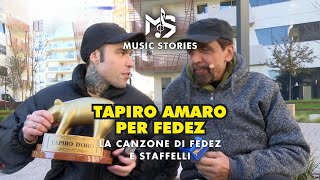 TAPIRO AMARO PER FEDEZ La Canzone di Fedez e Staffelli [upl. by Blithe]