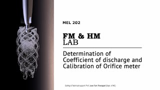 Coefficient of discharge and Calibration of Orifice meter  FM amp HM Lab  MEL202  KTU  ME SJCET [upl. by Ortensia]