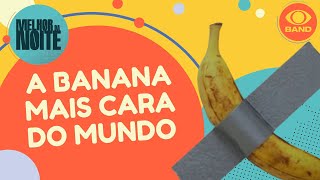 A BANANA MAIS CARA DO MUNDO Obra de arte é arrematada por R 35 milhões em leilão  Melhor da Noite [upl. by Merle225]