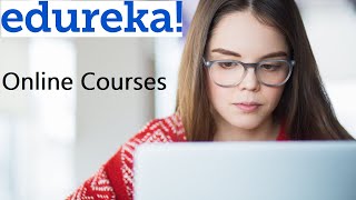 What is Edureka  Edureka Online Courses Overview [upl. by Gintz28]