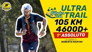 Primo🥇alla VALDAMBRA ULTRA TRAIL 105 km 4600 D [upl. by Elbring]