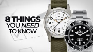 8 Things You NEED to Know About Watches  A Crash Course to Watches [upl. by Eichman185]