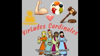 Virtudes Cardinales [upl. by Ebaj]