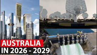 Top 3 Biggest Megaprojects in Australia 20262029 [upl. by Annora]