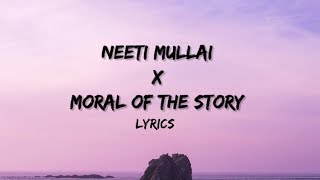 Neeti Mullai X Moral of the Story Lyrics I Lyrical vedio  prabhas  Ashe  Lostinlyrics [upl. by Ahslek]