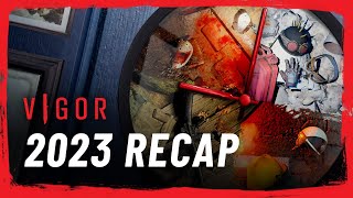 Vigor 2023 Recap [upl. by Akeenahs]