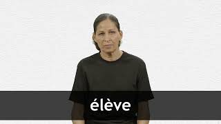 How to pronounce ÉLÈVE in French [upl. by Marra]