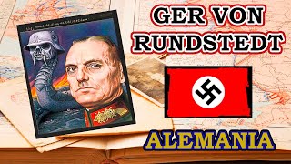 GERD VON RUNDSTEDT quotEl ÚLTIMO CONQUISTADOR DE UCRANIAquot  Generales en guerra Segunda Guerra Mundial [upl. by Wayland]