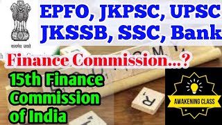 15TH FINANCE COMMISSION EPFOUPSCJKASSSCBANKJKSSBINDIAN ECONOMY [upl. by Kathye]