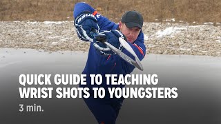 How to Teach Wrist Shots to Youngsters [upl. by Eislel]