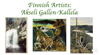 Finnish Artists Akseli GallenKallela [upl. by Zillah]