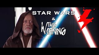 Star Wars amp The Warning  The Martyrdom of ObiWan Kenobi [upl. by Phelips]