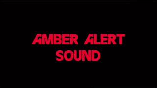 Amber Alert Sound Effect [upl. by Aivirt]