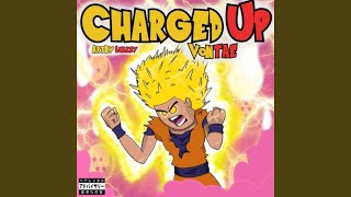 Charged Up [upl. by Zsamot]