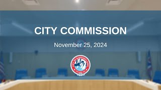 City Commission Meeting  November 25 2024 [upl. by Myrvyn418]