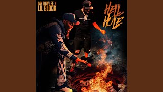 HellHole feat Lil Block [upl. by Ynagoham]