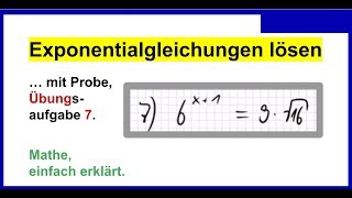 Exponentialgleichungen lösen mit Probe Übungsaufgabe 7  eine quotSpielereiquot damit [upl. by Estelle93]