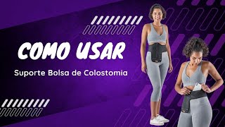 Suporte Bolsa de Colostomia OstoLight Hidrolight  COMO USAR [upl. by Oirom]