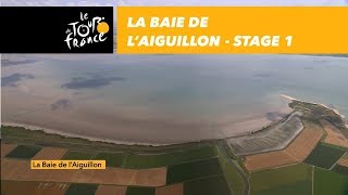 La Baie de lAiguillon  Stage 1  Tour de France 2018 [upl. by Cai]