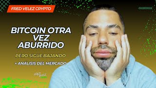 BITCOIN PUEDE SER ABURRIDO DE NUEVO  VAMOS A ANALIZAR EL MERCADO [upl. by Norra]