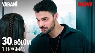 Yabani 30 Bölüm 1 Fragmanı [upl. by Jinny]