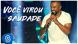 Alexandre Pires  Você Virou Saudade O Baile Do Nêgo VéioAo Vivo em Jurerê Internacional Vol II [upl. by Yesak]