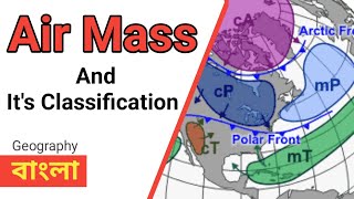 Air mass and its classification Air Mass and its Modification Geography [upl. by Bettencourt826]