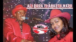 ALI BIRRA FI AMARTII WARII SHURUUBA BEST OROMO MUSIC [upl. by Ekeiram]