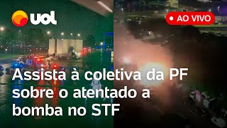 Atentado em Brasília Polícia Federal concede coletiva ao vivo sobre o ataque a bomba no STF [upl. by Pelletier]