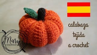 Calabaza tejida a crochet  MARYJ HANDMADE [upl. by Langille74]