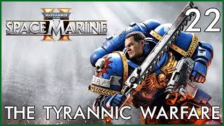 The Tyrannic Warfare  Lets Play Space Marine 2 Episode 22 Finding Upgrades [upl. by Auqinahc]