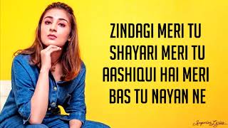 Nayan Ne Bandh Rakhine Lyrics  Dhvani Bhanushali Jubin Nautiyal  Bhushan Kumar  RadhikaVinay [upl. by Elidad]