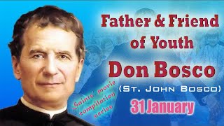 Movie on Don Bosco  Father amp Friend of Youth  Produced by Bangalore Province INK  1998 [upl. by Gunar]