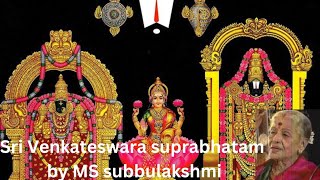 Sri Venkateswara suprabhatam MS subbulakshmi [upl. by Neelhtac]