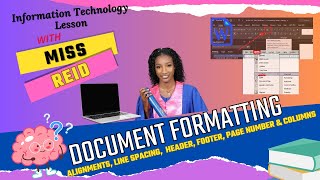 Document Formatting  Alignment Line Spacing Header Footer Page Number Columns  Miss Reid [upl. by Delfine]