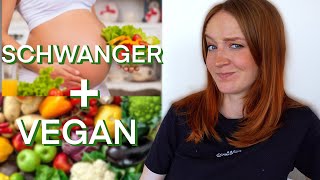 Schwanger UND Vegan  geht das [upl. by Odicalp554]