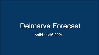 Delmarva Forecast 11162024 [upl. by Maurey]