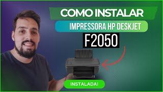 COMO INSTALAR IMPRESSORA HP DESKJET F2050 [upl. by Asirem]