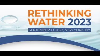 Rethinking Water 2023 Conference Summary [upl. by Mannuela866]