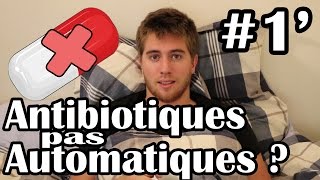 Pourquoi les antibiotiques cest pas automatique [upl. by Normak]