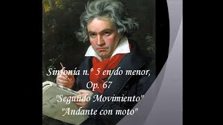 · Sinfonía nº 5 · Beethoven · Segundo Movimiento  Andante con moto · [upl. by Lamprey]