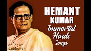 Hemant Kumar Hindi Songs Collection  Best 10 Hemant Kumar Songs  Hemant Kumar Old Evergreen Songs [upl. by Mitchael406]