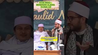 KYAI IMAD  ULAMA DUNIA BENERAN 2 [upl. by Aicatan]