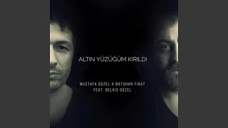 Altın Yüzüğüm Kırıldı feat Belkıs Güzel [upl. by Einnos]